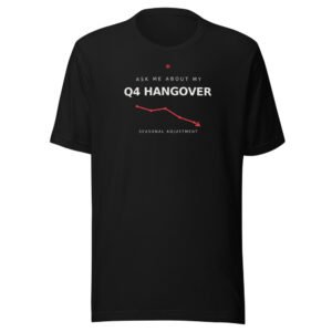 Ask me about my Q4 hangover. Classic Tee in Black