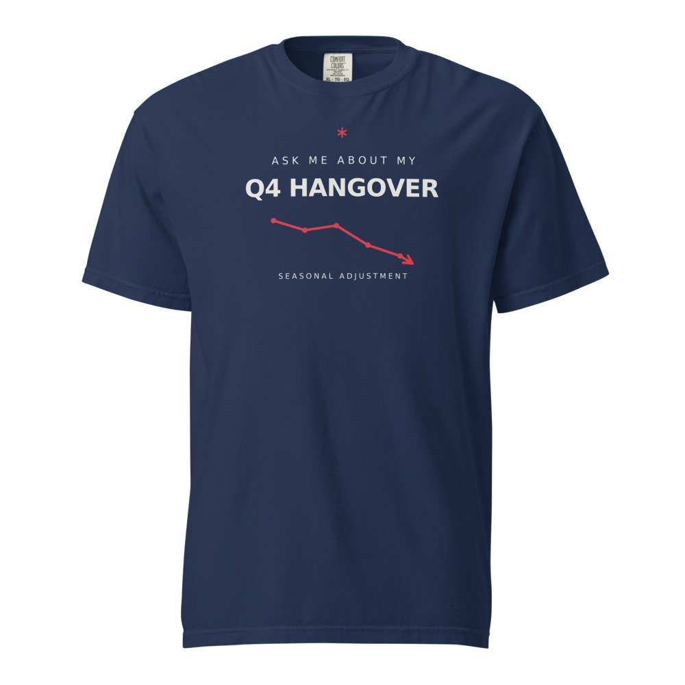 Ask me about my Q4 hangover. Heavyweight Tee in True Navy