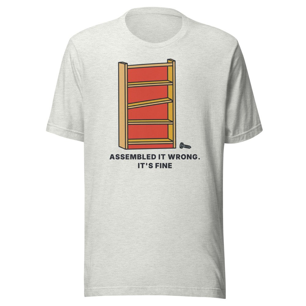Assembled it wrong. It's fine. Classic Tee in Ash
