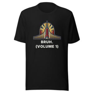 Bruh. (Volume 1) Classic Tee in Black