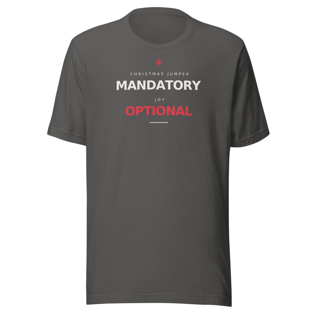 Christmas jumper: mandatory. Joy: optional. Classic Tee in Asphalt