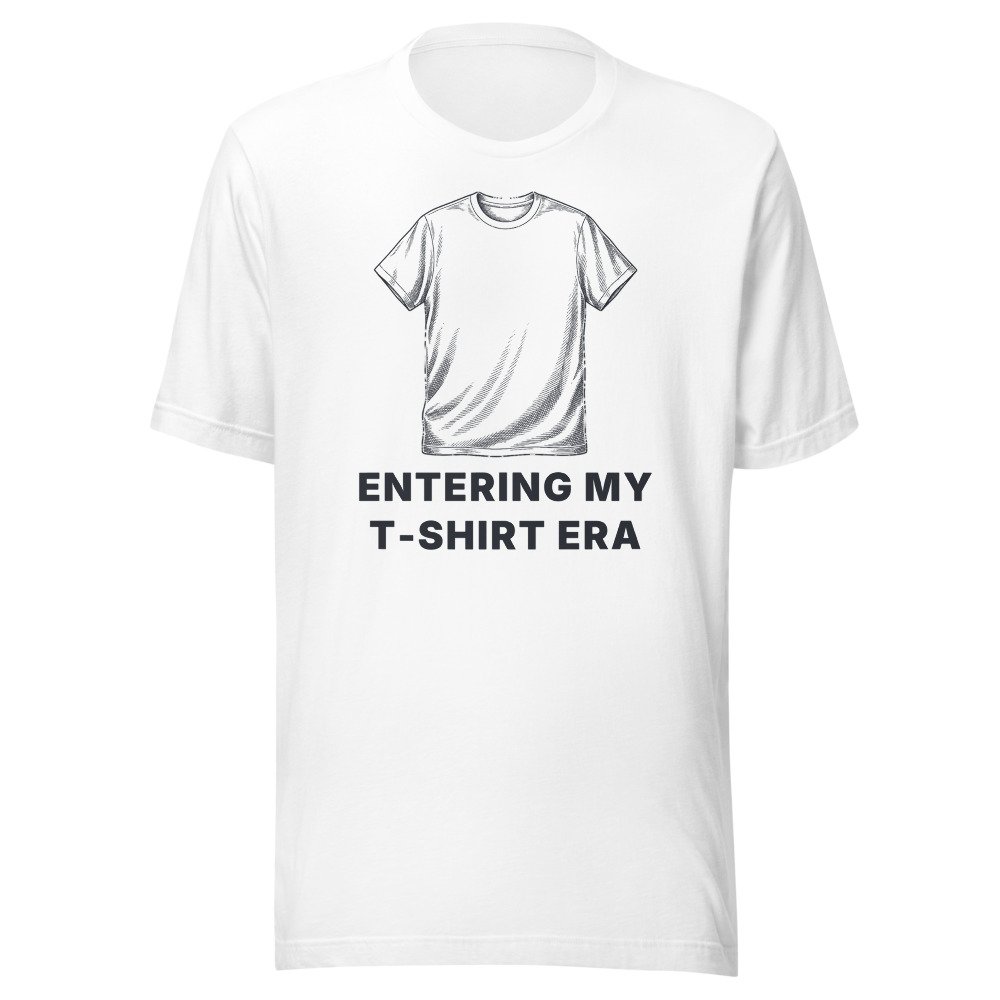 Entering my T-shirt Era Classic Tee in White