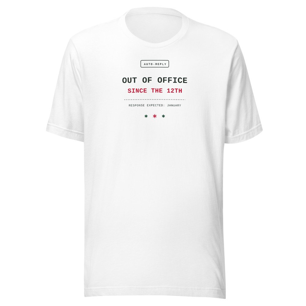 Out of office since the 12th. Classic Tee in White