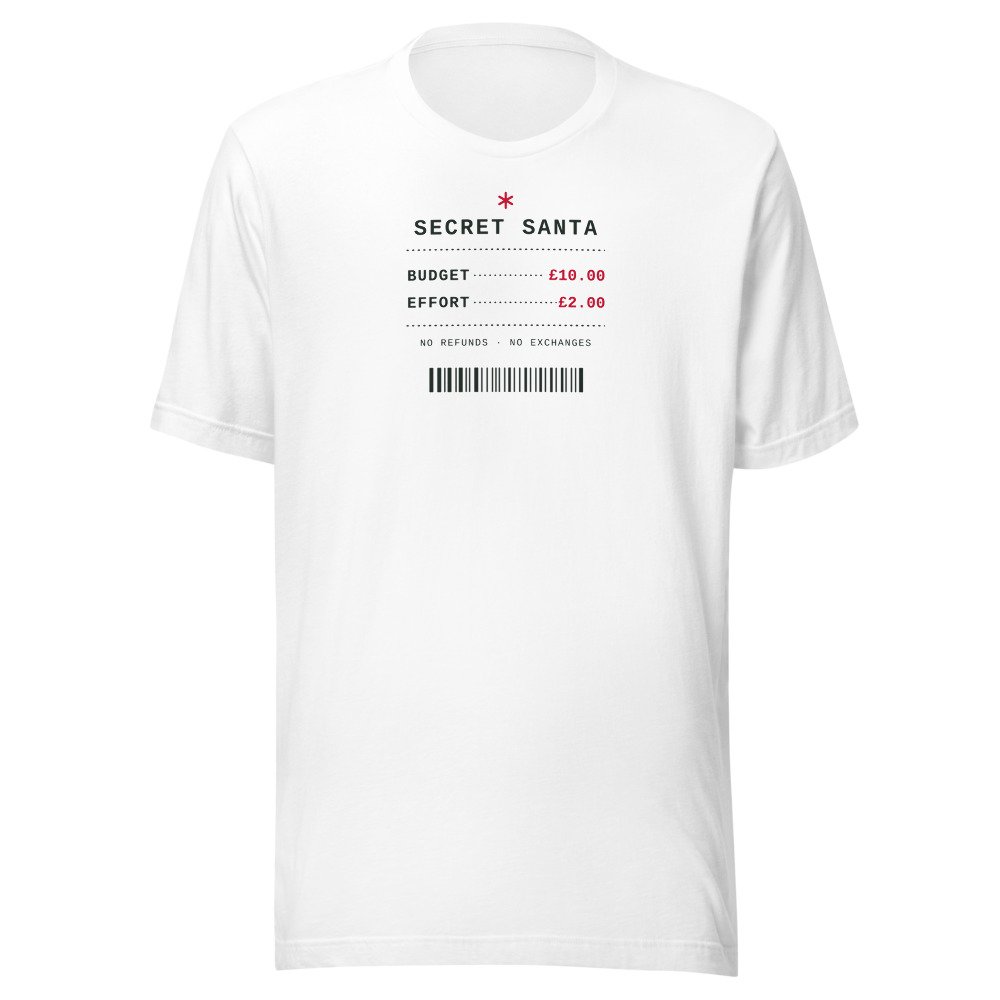Secret Santa: budget £10, effort £2. Classic Tee in White