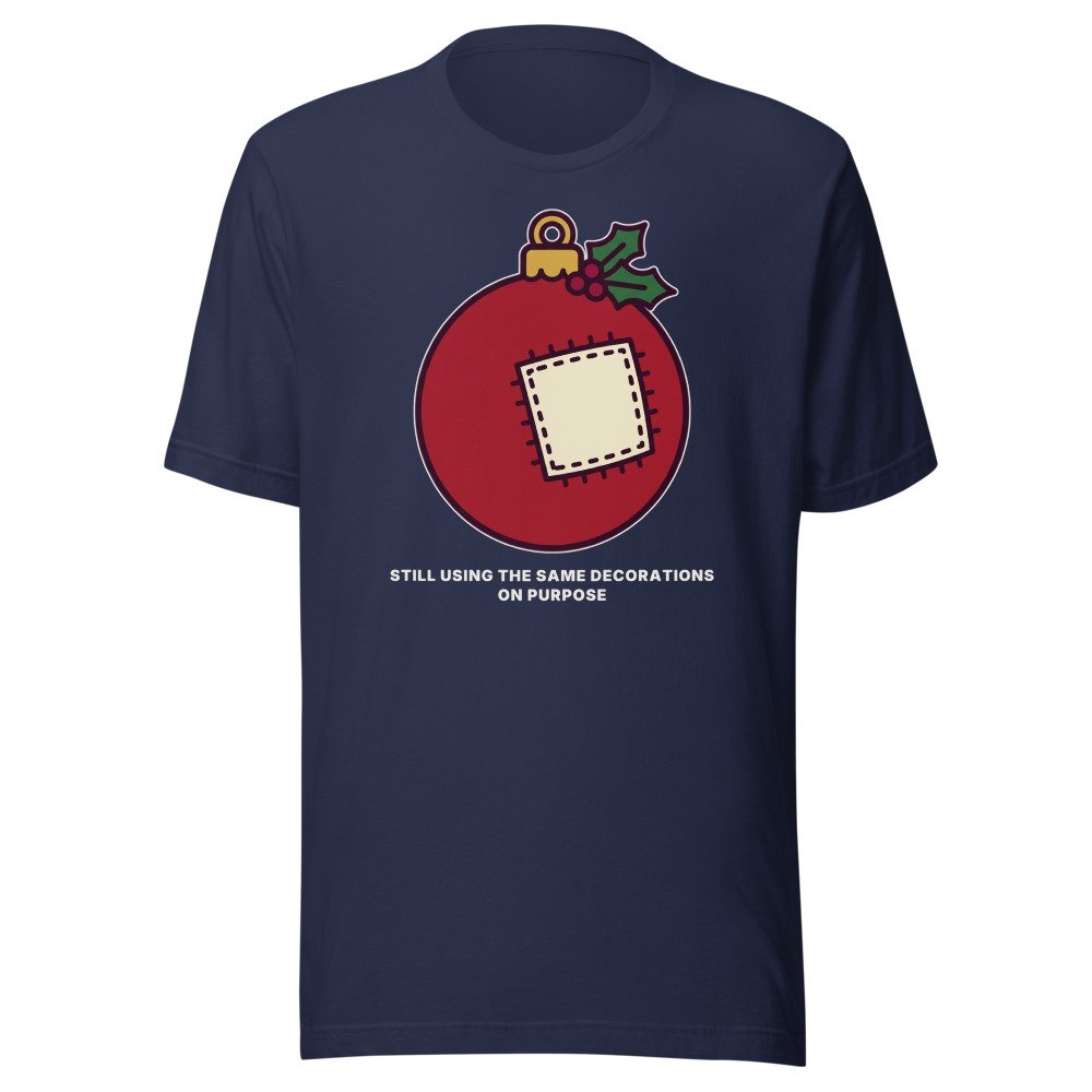 Still using the same decorations. On purpose. Classic Tee in Navy