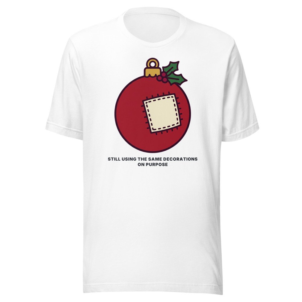 Still using the same decorations. On purpose. Classic Tee in White