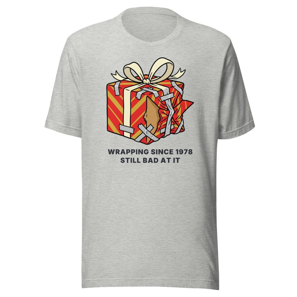 Wrapping since 1978. Still bad at it. Classic Tee in Athletic Heather