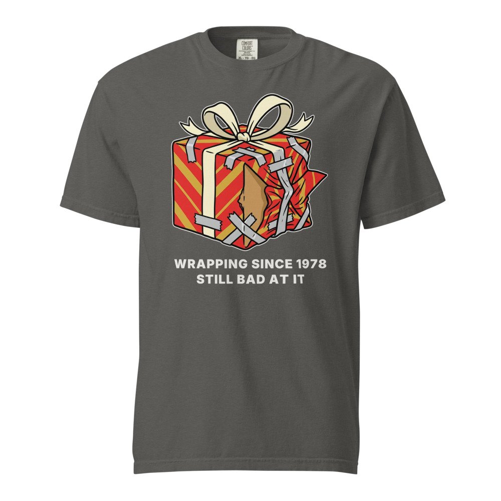 Wrapping since 1978. Still bad at it. Heavyweight Tee in Pepper